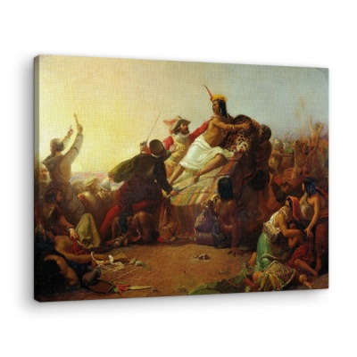 Pizarro Seizing the Inca of Peru - Canvas Prints